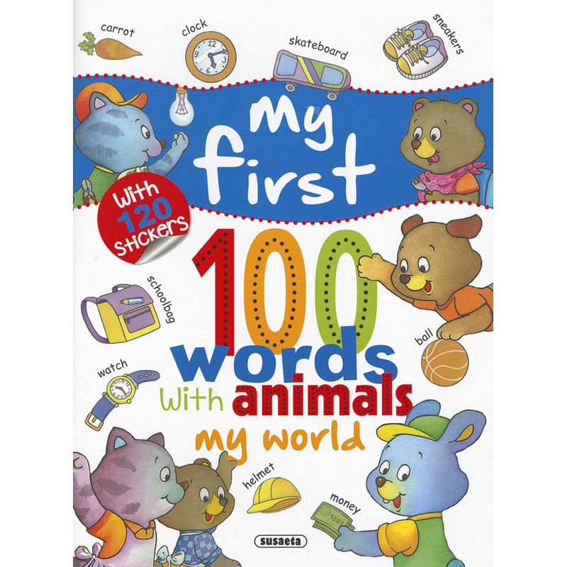 MY FIRST 100 WORDS ANIMALS